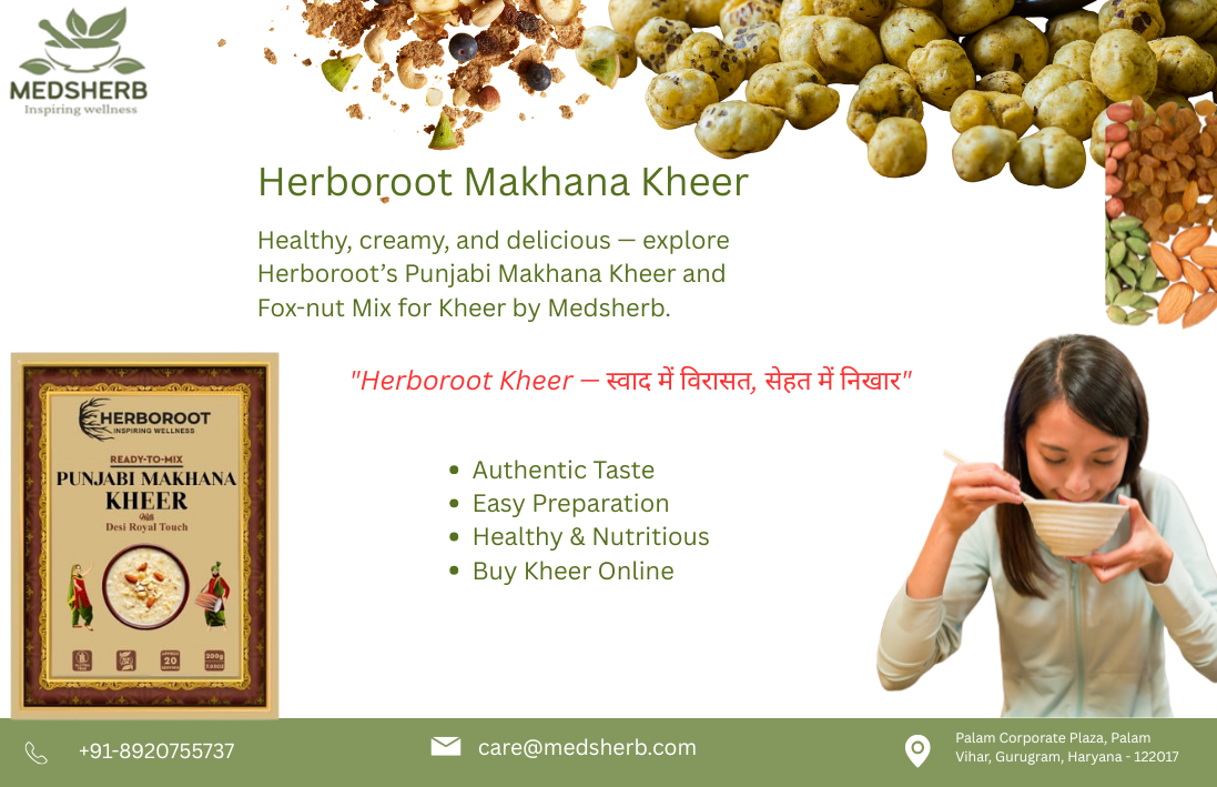 Herboroot Punjabi Makhana Kheer by Medsherb – Traditional Indian Dessert Made with Fox Nuts and Premium Ingredients